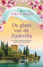 De glans van de Zijdevilla / De Zijdevilla / 2 9789046832424, Boeken, Romans, Verzenden, Zo goed als nieuw, Tabea Bach