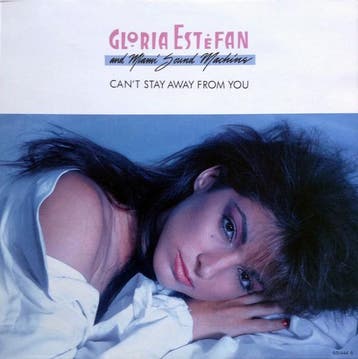 Gloria Estefan And Miami Sound Machine - Cant Stay Away Fro, Verzenden, Gebruikt