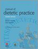 Manual Of Dietetic Practice 9781405135252 Briony Thomas, Verzenden, Zo goed als nieuw, Briony Thomas