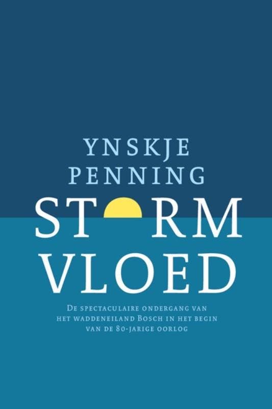 Stormvloed 9789033005664 Ynskje Penning, Livres, Romans historiques, Envoi