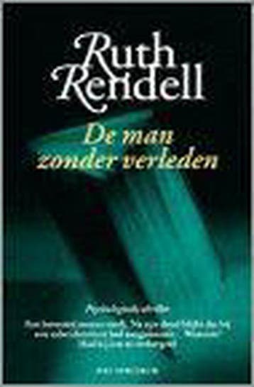 De man zonder verleden 9789027465122 Ruth Rendell, Verzenden, Ruth Rendell