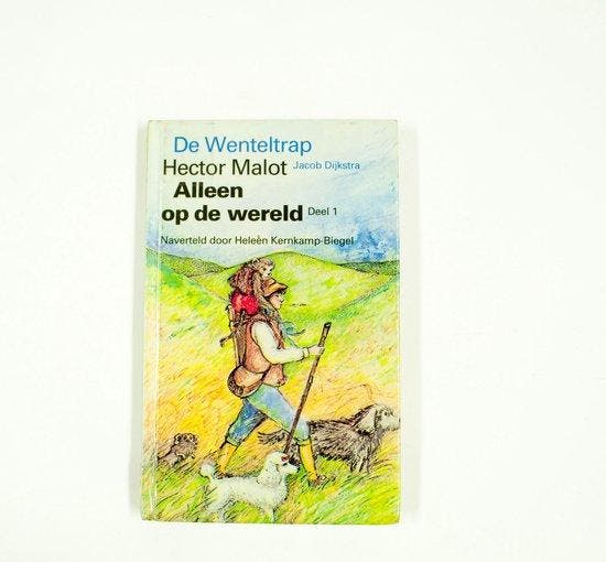 Wenteltrap alleen op wereld 9789022724149 Hector Malot, Boeken, Kinderboeken | Jeugd | onder 10 jaar, Gelezen, Verzenden