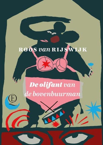 De olifant van de bovenbuurman 9789021408996, Verzenden, Zo goed als nieuw, Roos van Rijswijk