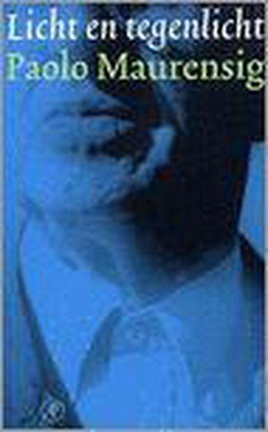 Licht en tegenlicht 9789029530996 P. Maurensig, Boeken, Romans, Zo goed als nieuw, Verzenden