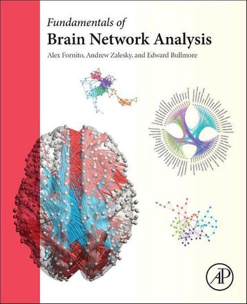 Fundamentals of Brain Network Analysis 9780124079083, Boeken, Verzenden, Zo goed als nieuw, Alex Fornito