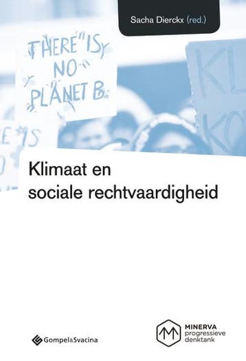 Klimaat en sociale rechtvaardigheid / Denktank Minerva / 0, Verzenden, Zo goed als nieuw