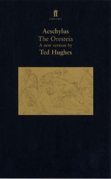Oresteia 9780571179961 Ted Hughes, Verzenden, Gelezen, Ted Hughes