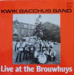 Kwik Bacchus Band - Live At The Brouwhuys, Verzenden