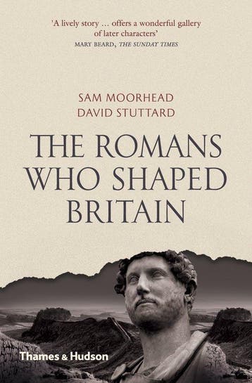 The Romans Who Shaped Britiain 9780500292600 Sam Moorhead, Verzenden, Sam Moorhead