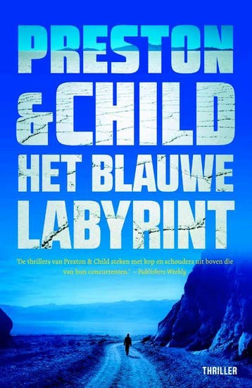 Het blauwe labyrint / Pendergast thriller / 14 9789024566914, Verzenden, Preston & Child