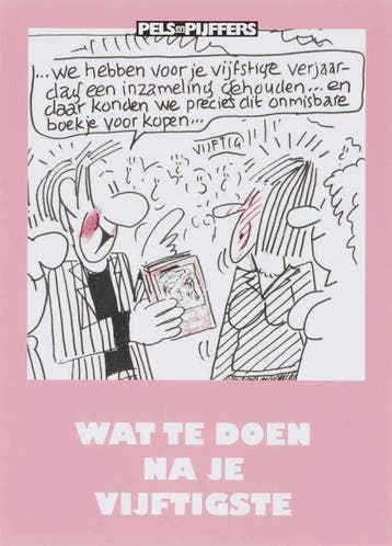 WAT TE DOEN NA JE VIJFTIGSTE 9789057672873 F. Pels, Verzenden, Gelezen, F. Pels