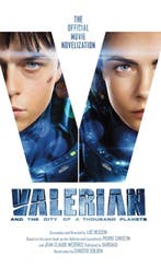 VALERIAN CITY OF A THOUSAND PLANETS NOVELIZATION MMPB, Verzenden, Christie Golden