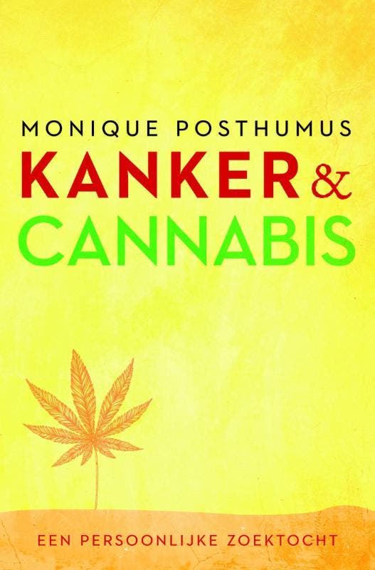Kanker & cannabis 9789020212747 Monique Posthumus, Boeken, Gezondheid, Dieet en Voeding, Zo goed als nieuw, Verzenden