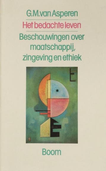 Het bedachte leven 9789053520642 G.M. van Asperen, Verzenden, Gelezen, G.M. van Asperen