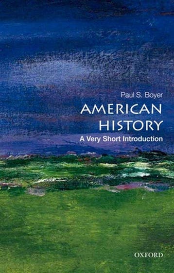 American History Very Short Introduction 9780195389142, Verzenden, Zo goed als nieuw, Paul S. Boyer