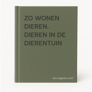 ZO WONEN DIEREN. DIEREN IN DE DIERENTUIN 9789020688283, Boeken, Verzenden, Gelezen
