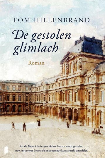 De gestolen glimlach 9789049202804 Tom Hillenbrand, Verzenden, Zo goed als nieuw, Tom Hillenbrand