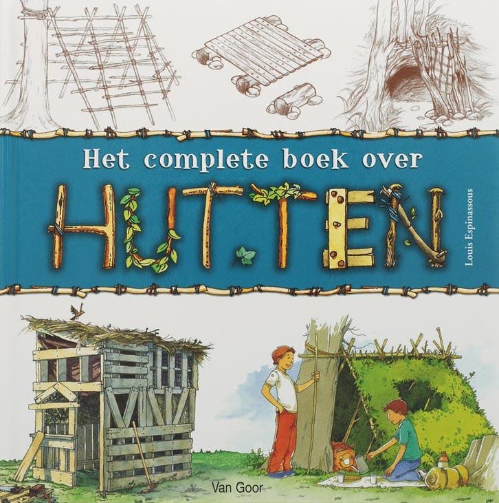 Het complete boek over hutten 9789000037667, Livres, Livres pour enfants | Jeunesse | 10 à 12 ans, Envoi