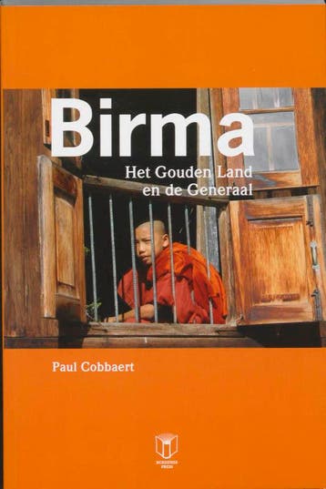 Birma. Het gouden land en de generaal 9789038212364, Verzenden, Gelezen, P. Cobbaert