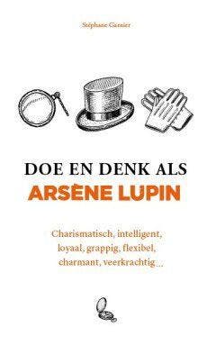 Doe en denk als Arsène Lupin (Nieuw), Livres, Verzenden