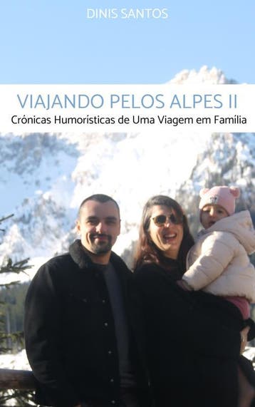 Viajando Pelos Alpes Ii | Dinis Santos | Nieuw, Verzenden, Dinis Santos