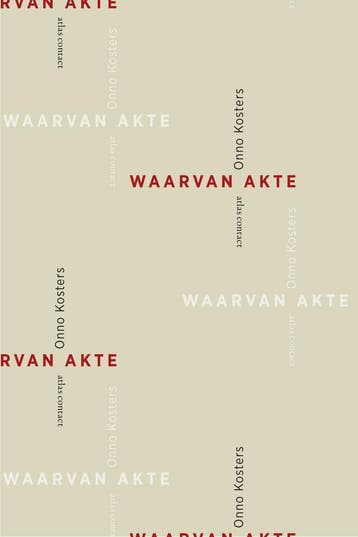 Waarvan akte (9789025452957, Onno Kosters), Verzenden