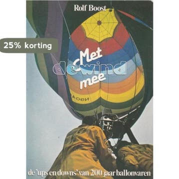 Met de wind mee 9789025716875 Boost, Verzenden, Gelezen, Boost