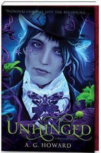 Unhinged (Splintered Series #2) 9781419713736 A G Howard, Verzenden, Zo goed als nieuw, A G Howard
