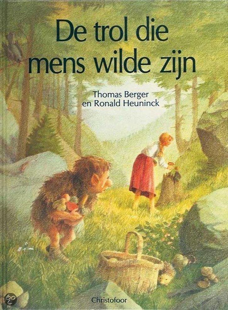 De trol die mens wilde zijn 9789062384259 T. Berger, Livres, Livres pour enfants | 4 ans et plus, Envoi