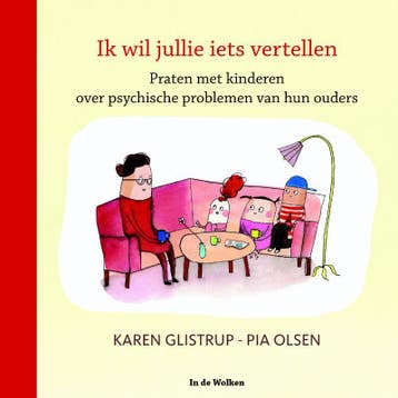 Ik wil jullie iets vertellen 9789077179352 Karen Glistrup, Verzenden, Zo goed als nieuw, Karen Glistrup