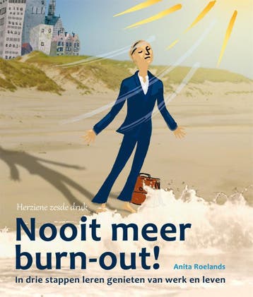 Nooit meer burn-out! 9789088507519 Anita Roelands, Verzenden, Zo goed als nieuw, Anita Roelands