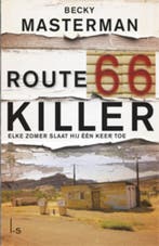 Route 66 killer 9789024553273 Becky Masterman, Verzenden, Becky Masterman