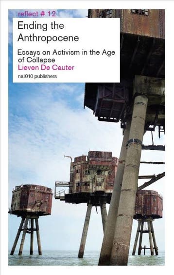 Ending the Anthropocene / Reflect / 12 9789462086111, Verzenden, Lieven de Cauter
