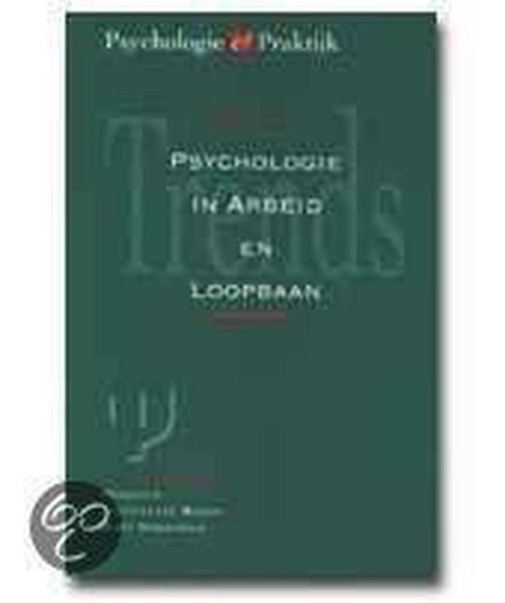 Psychologie in arbeid en loopbaan / Psychologie & praktijk, Boeken, Studieboeken en Cursussen, Zo goed als nieuw, Verzenden