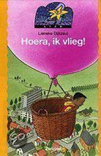 Hoera, ik vlieg! / Ster / 5-2 9789027629227 Lieneke Dijkzeul, Verzenden, Lieneke Dijkzeul