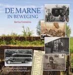 De Marne in beweging 9789033002946 Bertus Fennema, Verzenden, Bertus Fennema