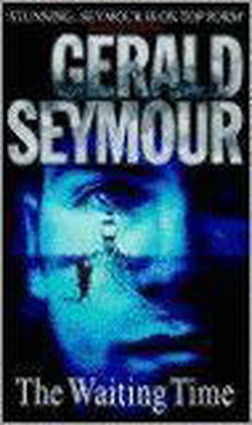 The Waiting Time 9780552146050 Gerald Seymour, Verzenden, Gelezen, Gerald Seymour