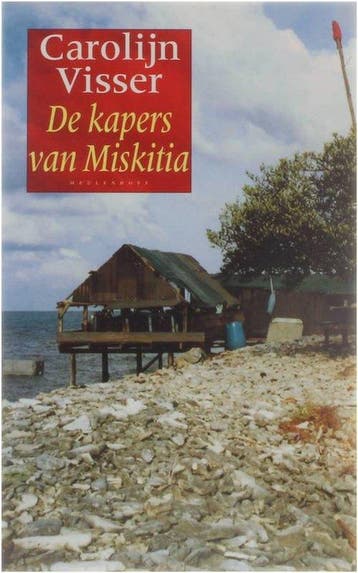 De kapers van Miskitia - Visser, Verzenden, Nieuw