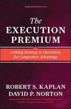 The Execution Premium: Linking Strategy to Operations for, Boeken, Verzenden, Gelezen, Robert Kaplan