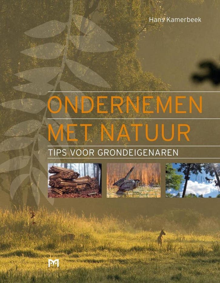Ondernemen met natuur. Tips voor grondeigenaren, Boeken, Geschiedenis | Wereld, Gelezen, Verzenden