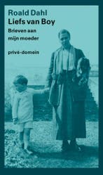 Liefs Van Boy | Roald Dahl | Nieuw, Verzenden, Nieuw, Roald Dahl
