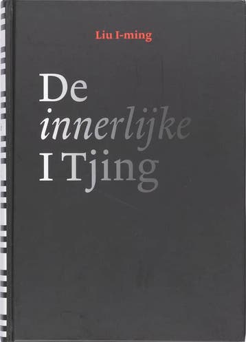 De innerlijke I Tjing 9789021529837 Liu I-ming, Boeken, Verzenden, Gelezen, Liu I-ming