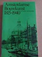 Amsterdamse bouwkunst 1815-1940 9789023004745 Roy Zuydewyn, Verzenden, Roy Zuydewyn