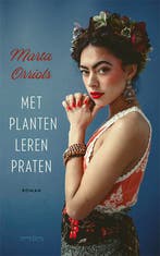 Met planten leren praten 9789044640588 Marta Orriols, Verzenden, Gelezen, Marta Orriols
