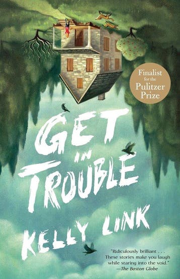 Get in Trouble 9780812986495 Kelly Link, Verzenden, Gelezen, Kelly Link