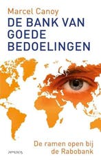 De bank van goede bedoelingen (9789044641349, Marcel Canoy), Boeken, Studieboeken en Cursussen, Verzenden, Nieuw