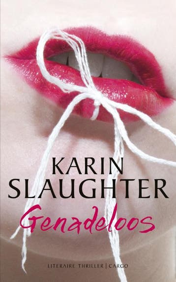 Genadeloos / Will Trent / 6 9789023487746 Karin Slaughter, Verzenden, Zo goed als nieuw, Karin Slaughter