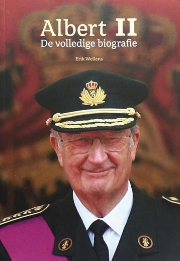 ALBERT ll de volledige biografie 5413660723014 Erik Wellens, Verzenden, Zo goed als nieuw, Erik Wellens