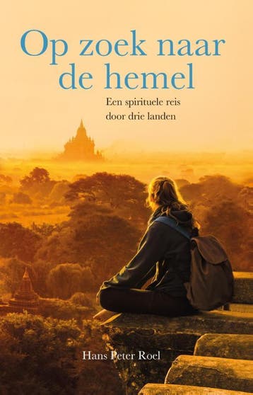 Op zoek naar de hemel 9789079677351 Hans Peter Roel, Verzenden, Hans Peter Roel