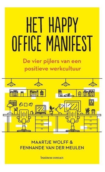 Het Happy Office manifest 9789047013907 Maartje Wolff-Jansen, Boeken, Verzenden, Gelezen, Maartje Wolff-Jansen
